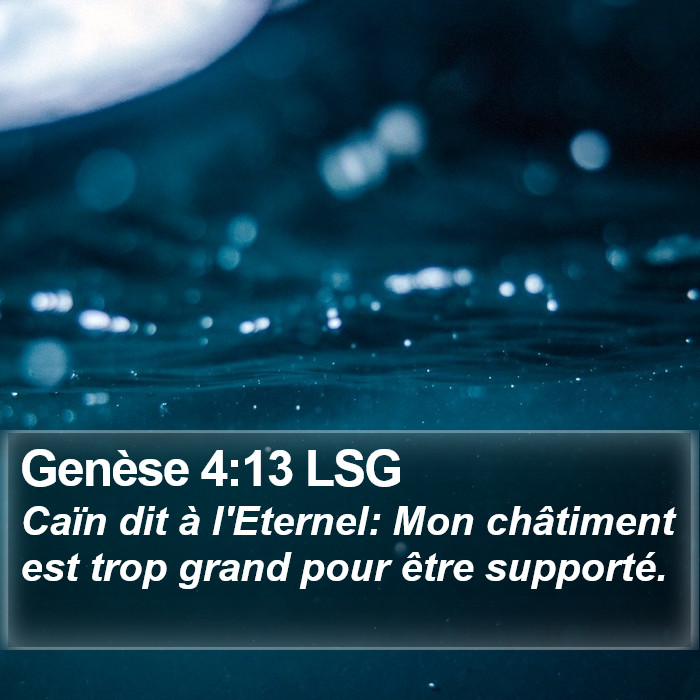 Genèse 4:13 LSG Bible Study