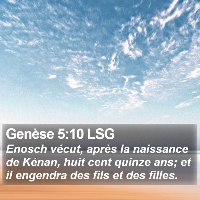 Genèse 5:10 LSG Bible Study