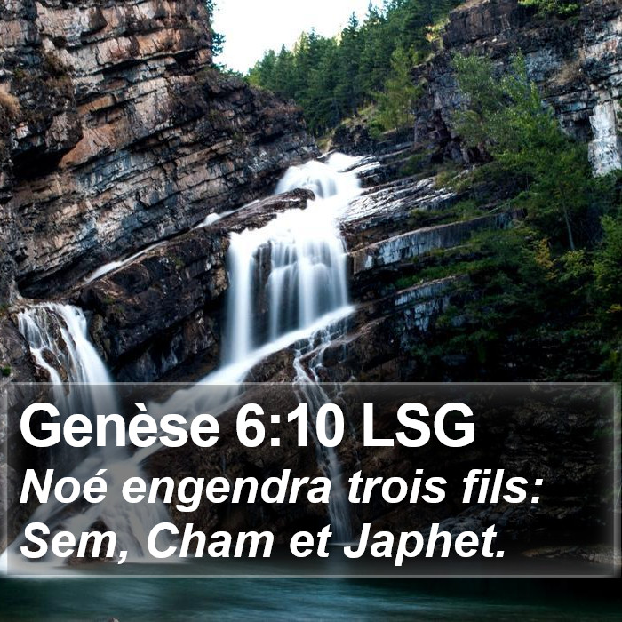 Genèse 6:10 LSG Bible Study