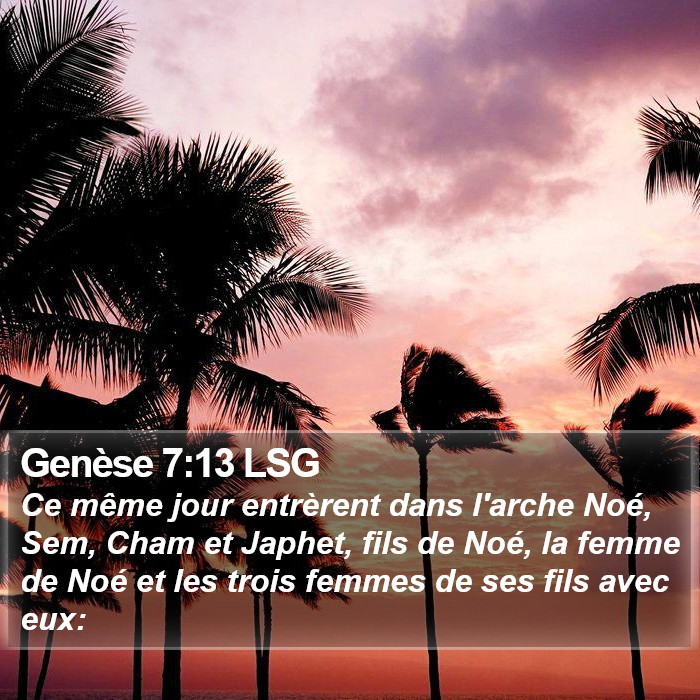 Genèse 7:13 LSG Bible Study