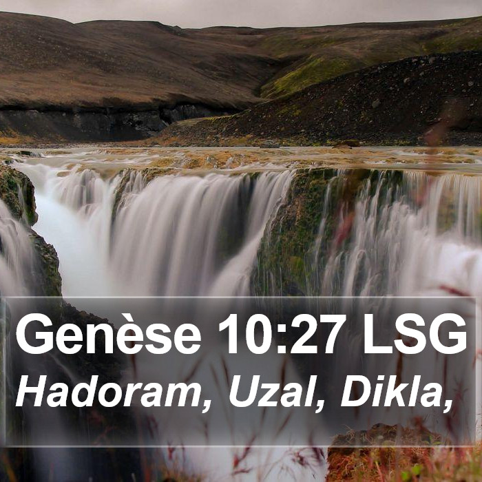 Genèse 10:27 LSG Bible Study
