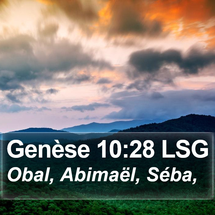 Genèse 10:28 LSG Bible Study