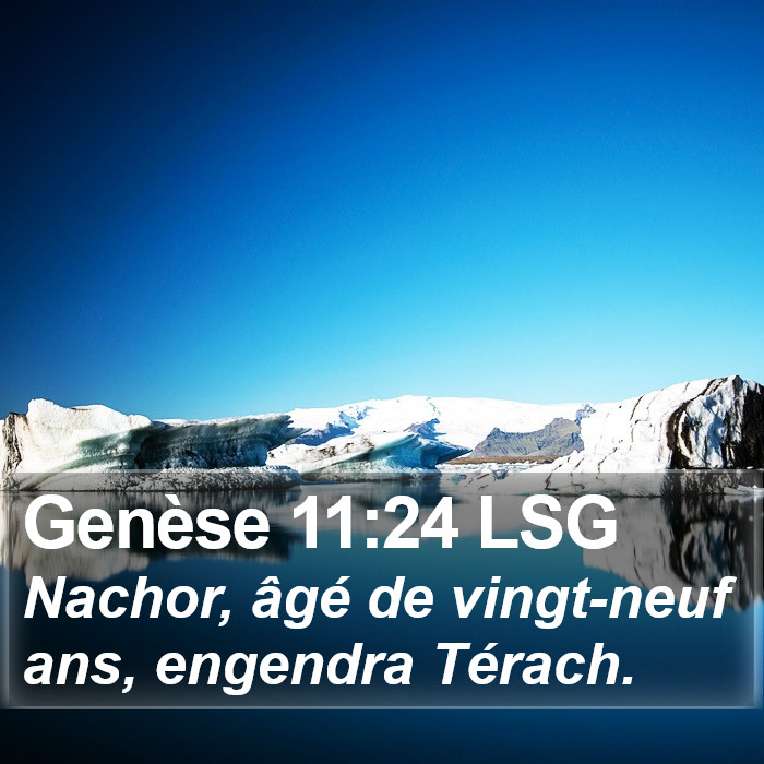 Genèse 11:24 LSG Bible Study
