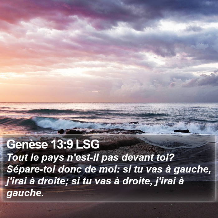 Genèse 13:9 LSG Bible Study