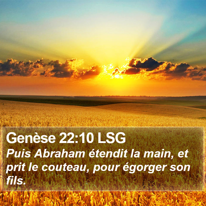 Genèse 22:10 LSG Bible Study