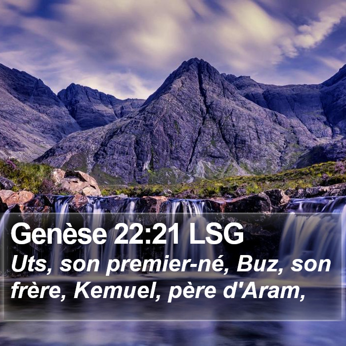 Genèse 22:21 LSG Bible Study