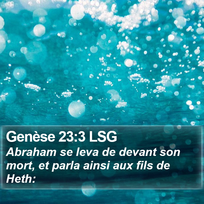 Genèse 23:3 LSG Bible Study