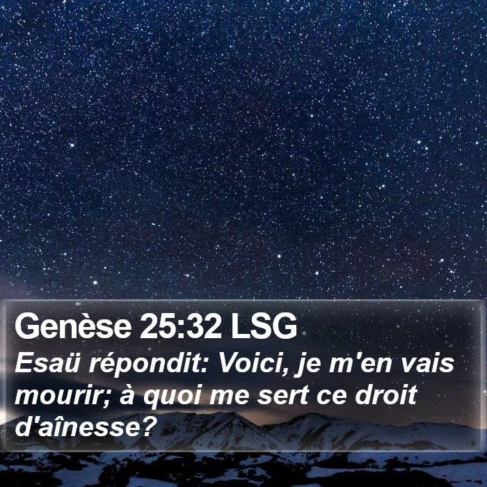 Genèse 25:32 LSG Bible Study