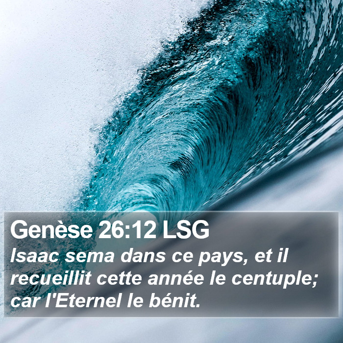 Genèse 26:12 LSG Bible Study
