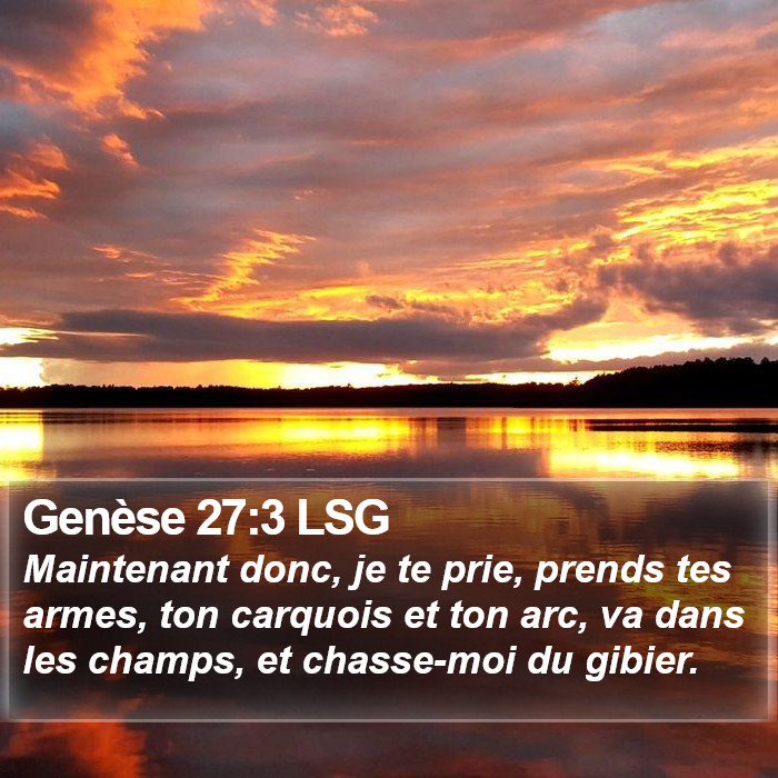 Genèse 27:3 LSG Bible Study