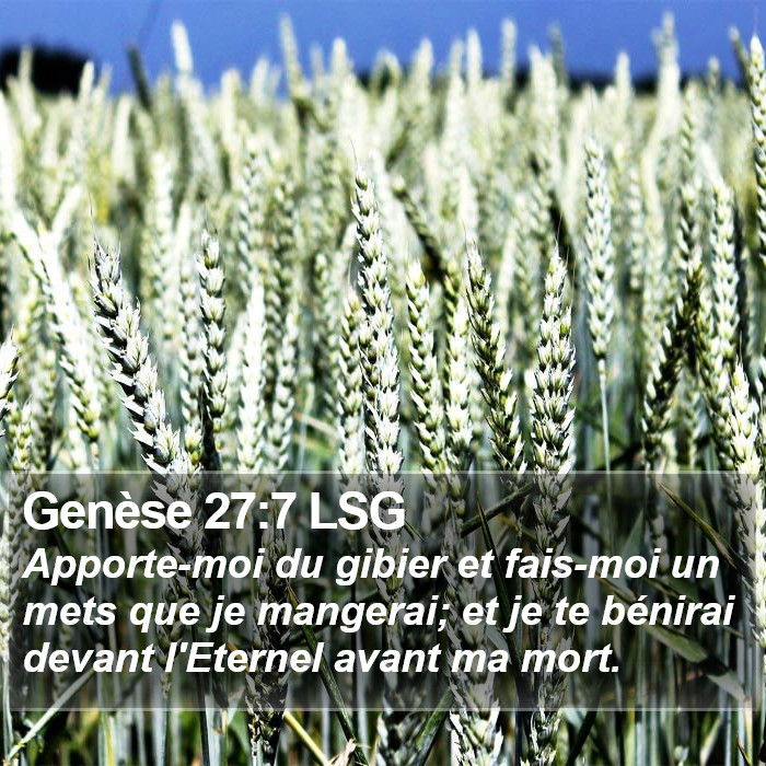 Genèse 27:7 LSG Bible Study