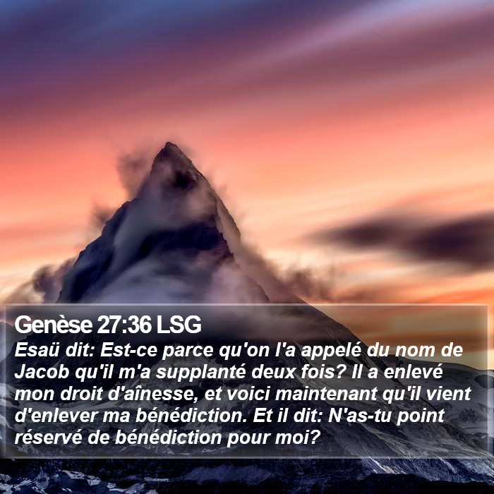 Genèse 27:36 LSG Bible Study