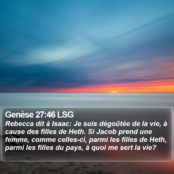 Genèse 27:46 LSG Bible Study