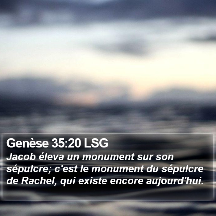 Genèse 35:20 LSG Bible Study