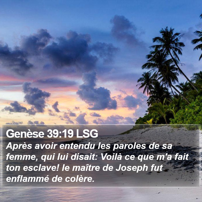 Genèse 39:19 LSG Bible Study