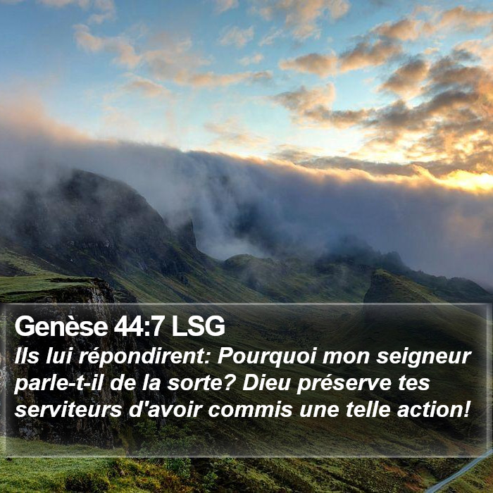 Genèse 44:7 LSG Bible Study