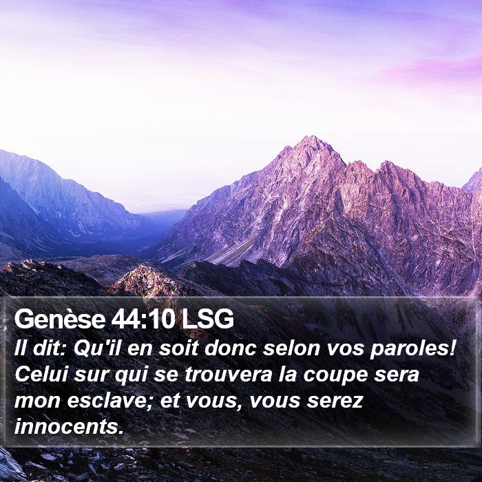 Genèse 44:10 LSG Bible Study