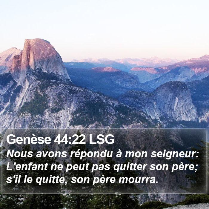 Genèse 44:22 LSG Bible Study