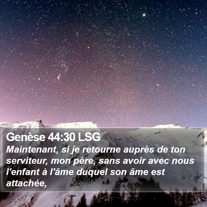 Genèse 44:30 LSG Bible Study