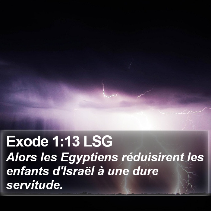 Exode 1:13 LSG Bible Study