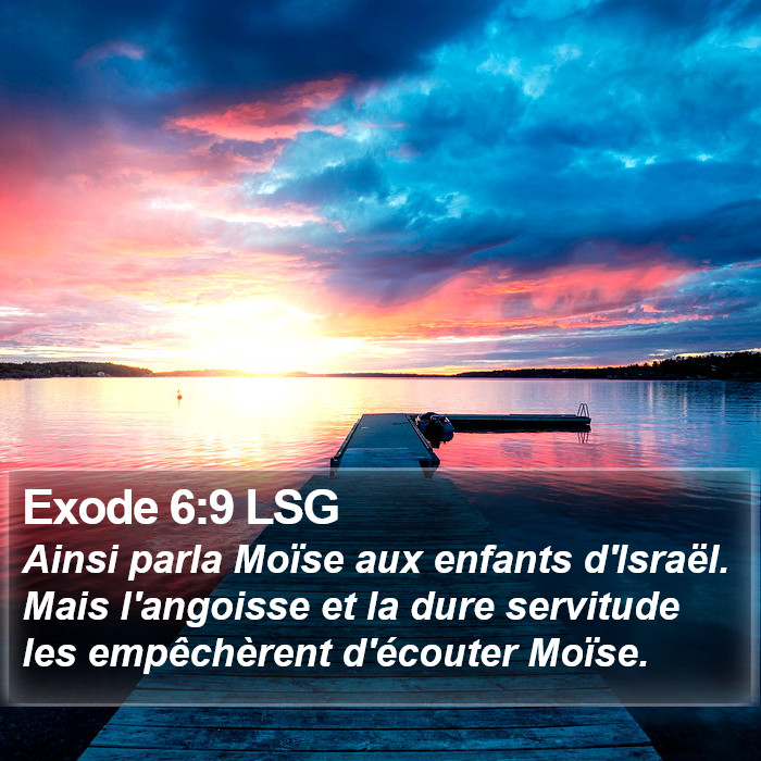 Exode 6:9 LSG Bible Study