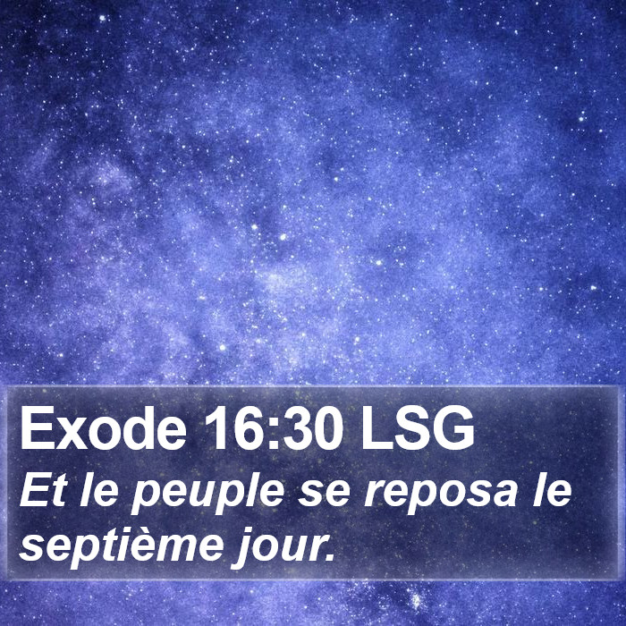 Exode 16:30 LSG Bible Study