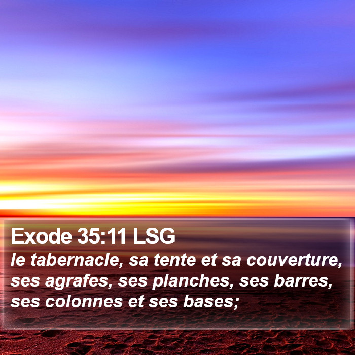 Exode 35:11 LSG Bible Study