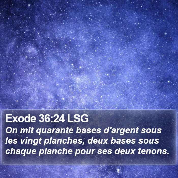 Exode 36:24 LSG Bible Study