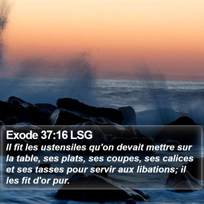 Exode 37:16 LSG Bible Study