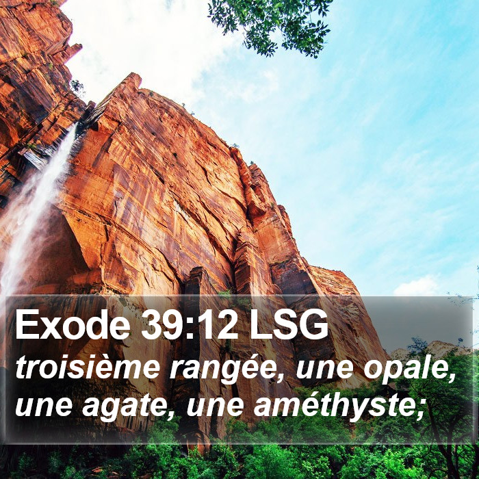 Exode 39:12 LSG Bible Study
