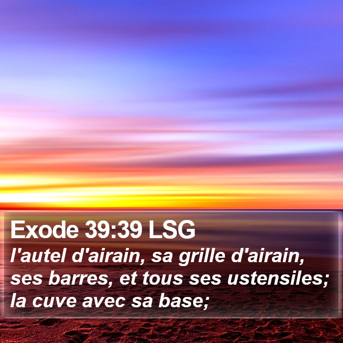 Exode 39:39 LSG Bible Study