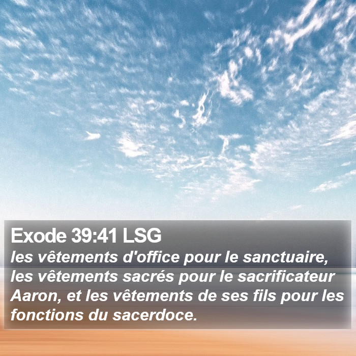 Exode 39:41 LSG Bible Study