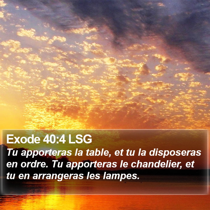 Exode 40:4 LSG Bible Study