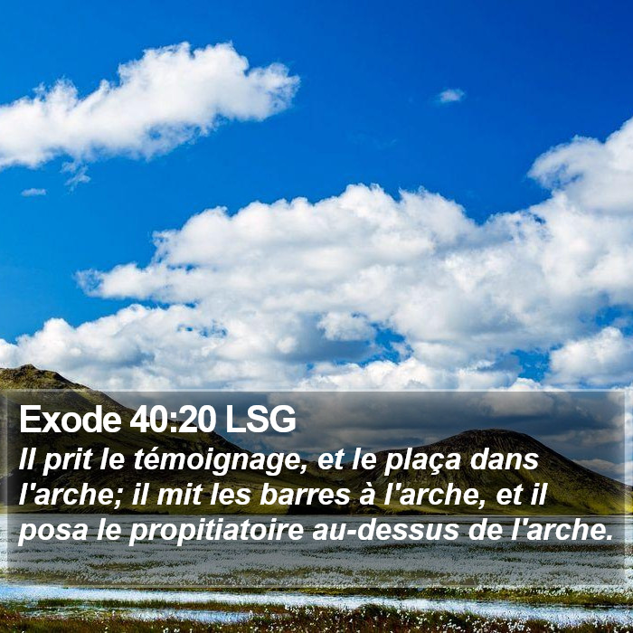 Exode 40:20 LSG Bible Study
