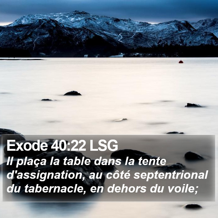 Exode 40:22 LSG Bible Study