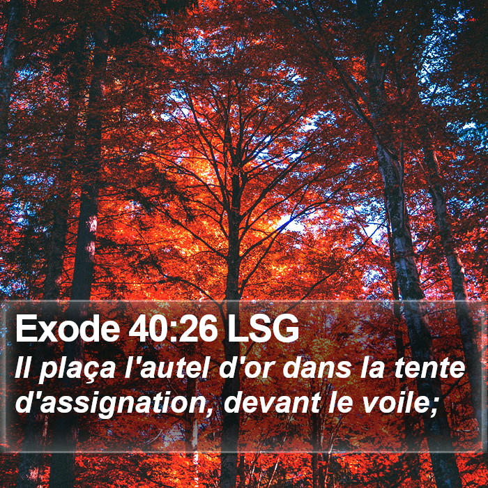 Exode 40:26 LSG Bible Study