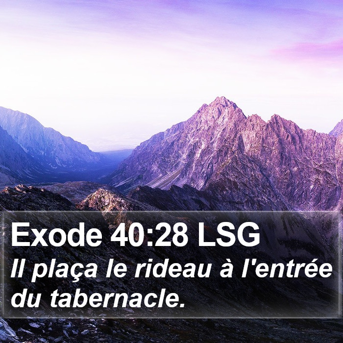 Exode 40:28 LSG Bible Study