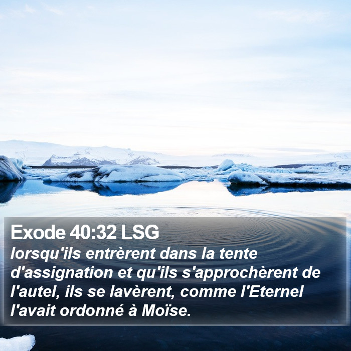 Exode 40:32 LSG Bible Study