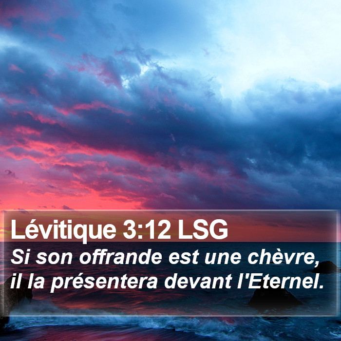 Lévitique 3:12 LSG Bible Study