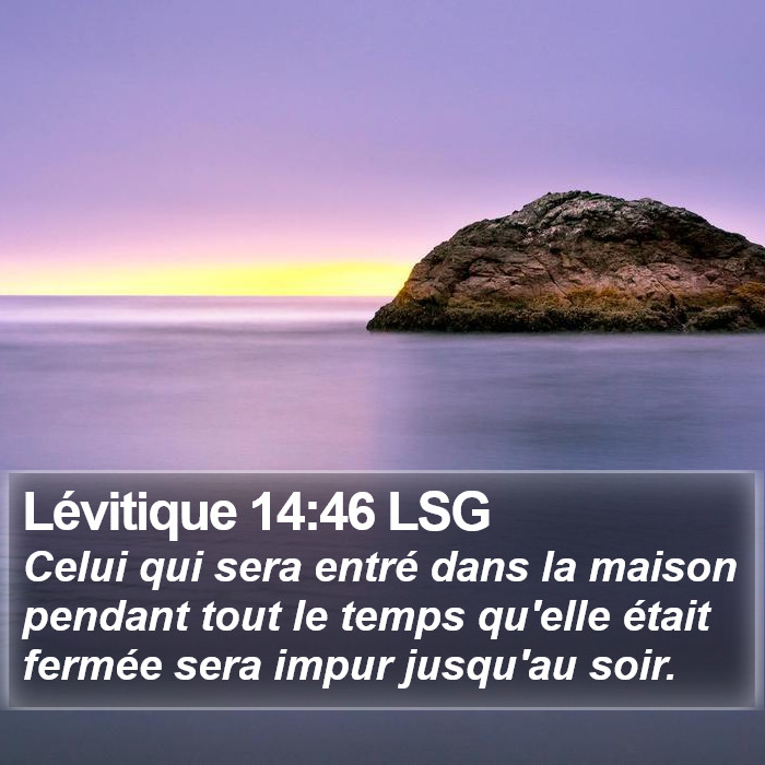 Lévitique 14:46 LSG Bible Study