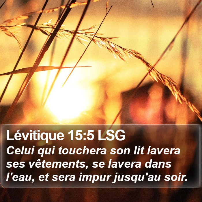 Lévitique 15:5 LSG Bible Study