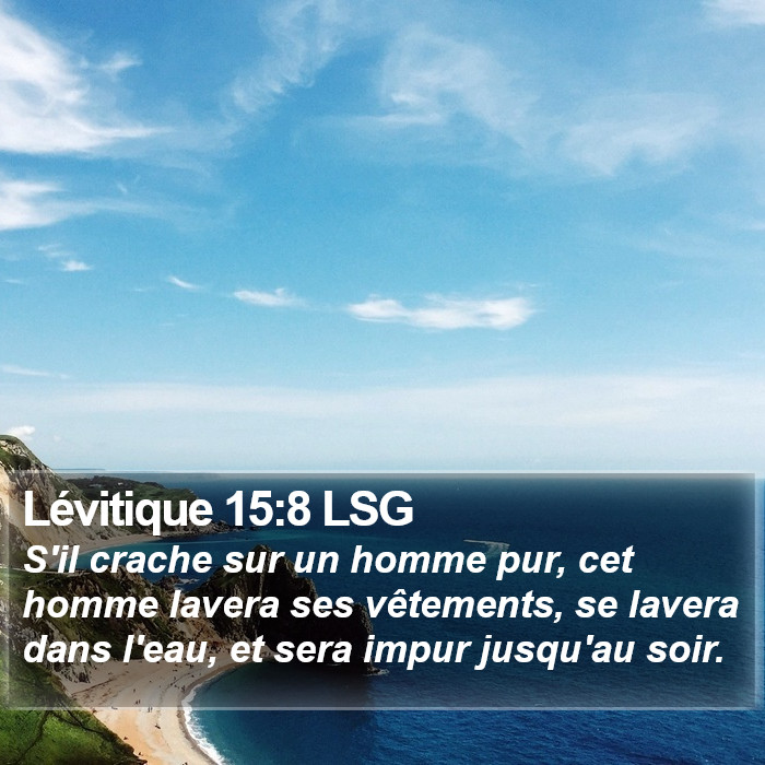 Lévitique 15:8 LSG Bible Study