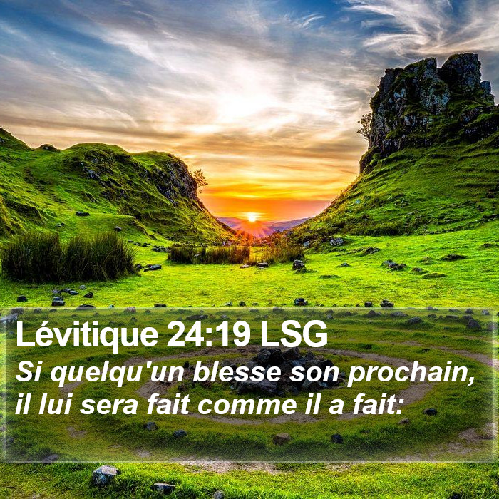 Lévitique 24:19 LSG Bible Study