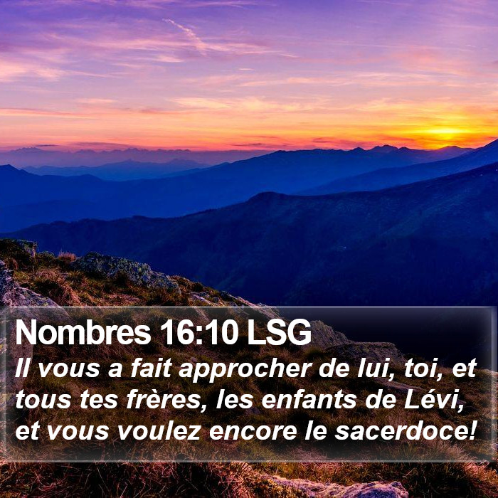 Nombres 16:10 LSG Bible Study