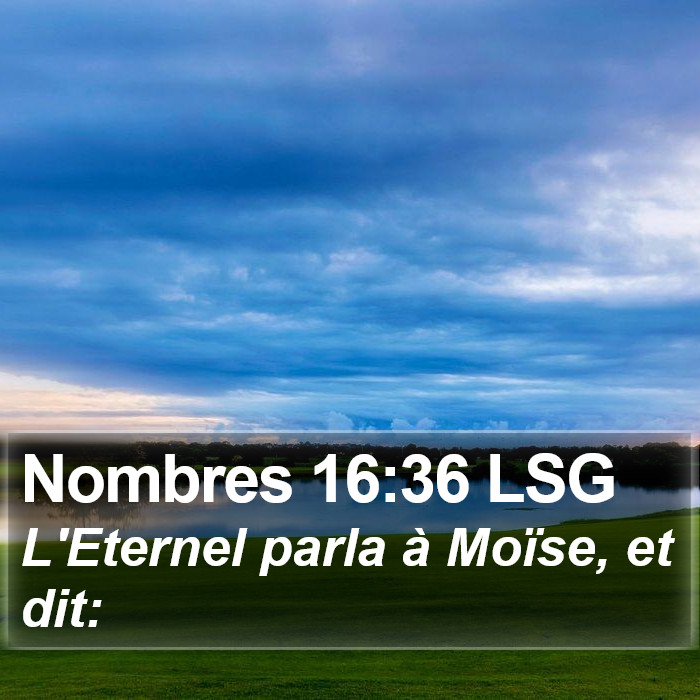 Nombres 16:36 LSG Bible Study