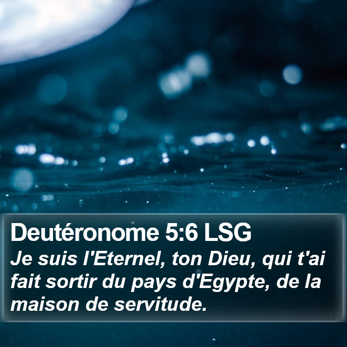 Deutéronome 5:6 LSG Bible Study