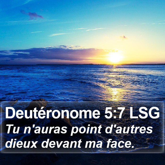 Deutéronome 5:7 LSG Bible Study