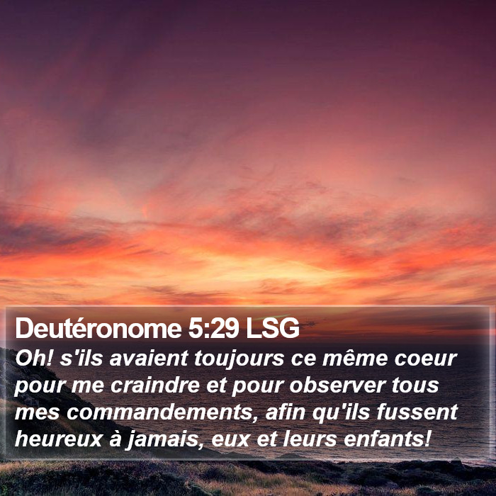 Deutéronome 5:29 LSG Bible Study