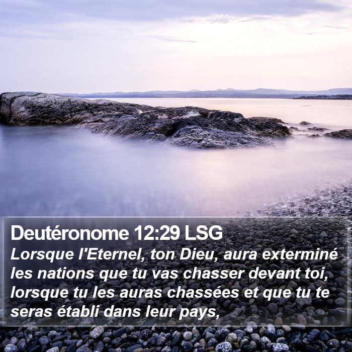 Deutéronome 12:29 LSG Bible Study
