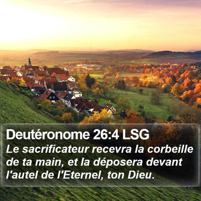 Deutéronome 26:4 LSG Bible Study